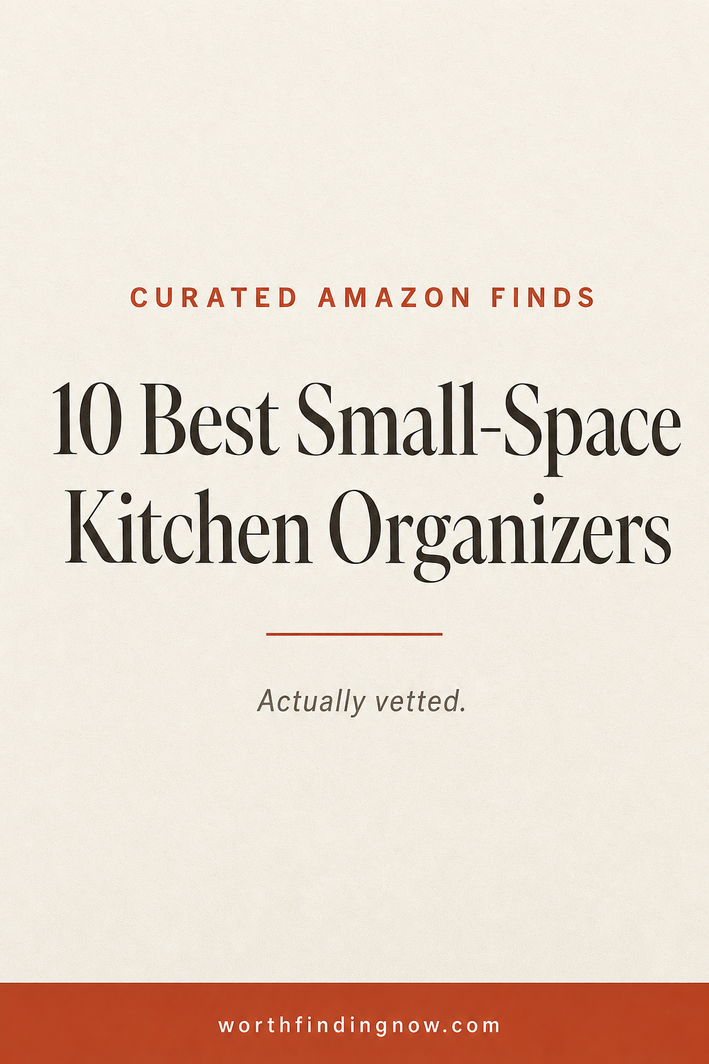 10 Best Small-Space Kitchen Organizers — WorthFindingNow