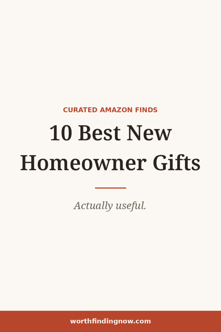 10 Best Amazon Gifts for New Homeowners People Actually Use — WorthFindingNow