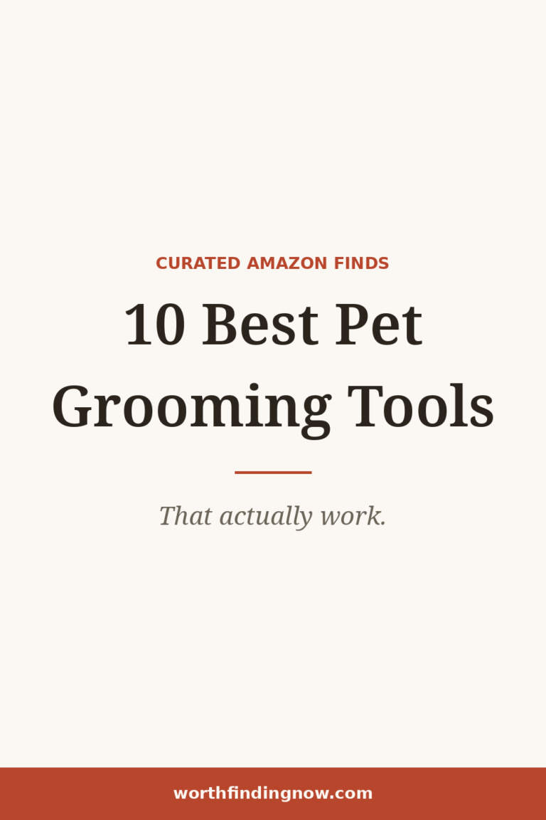 10 Best Amazon Pet Grooming Tools That Actually Work at Home — WorthFindingNow